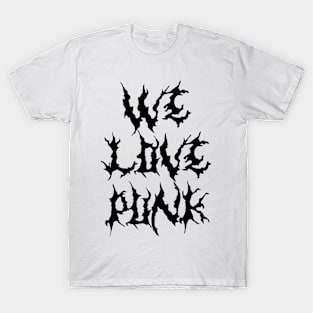 We Love PUNK T-Shirt